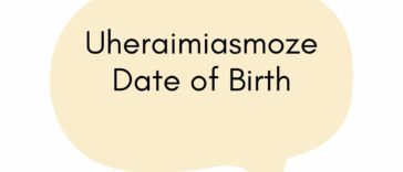 Uheraimiasmoze Date of Birth